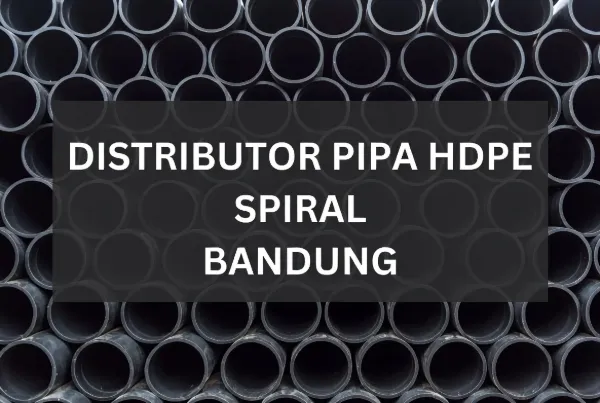 Distributor Pipa HDPE Spiral Bandung 
